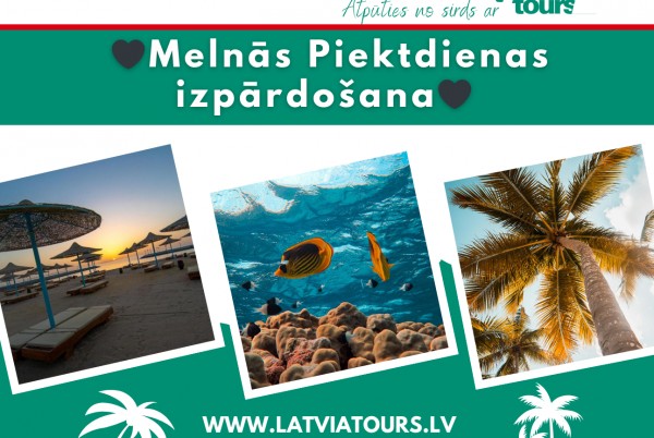 Melnās Piektdienas ceļojumu izpārdošana!